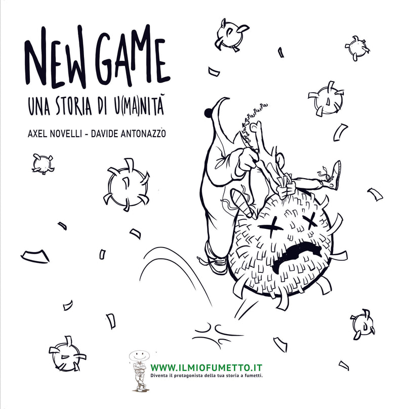 New Game - Una storia di u(ma)nità... la prima fiaba inventata da ILMIOFUMETTO.IT!